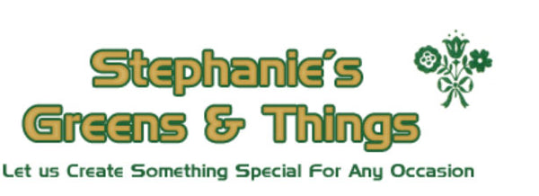 Stephanie's Greens-N-Things